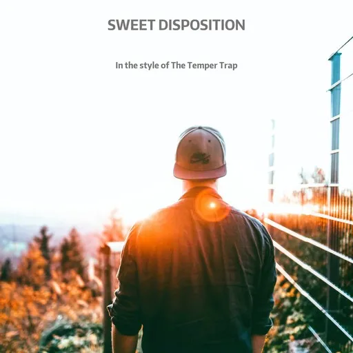 Karaoke Sweet Disposition by The Temper Trap — sing along with lyrics on Singa