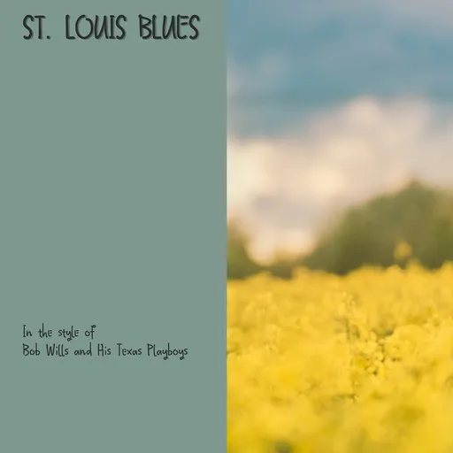 Karaoke St. Louis Blues by Bob Wills and His Texas Playboys — sing along with lyrics on Singa