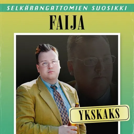 Karaoke Ykskaks von Faija — mit Songtext mitsingen auf Singa