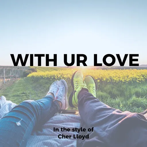 With Ur Love - Karaoke