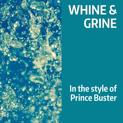 Whine & Grine - Karaoke