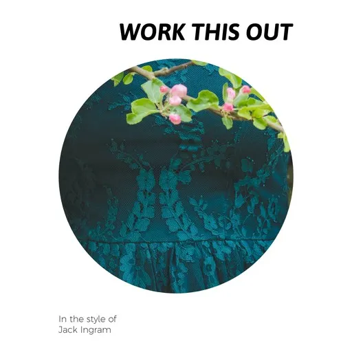 Karaoke Work This Out by Jack Ingram — sing along with lyrics on Singa