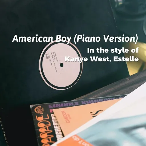 Karaoke American Boy (Piano Version) by Estelle, Kanye West — sing along with lyrics on Singa