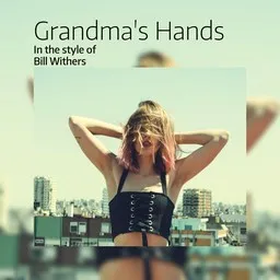 Omslagsbild för Grandma's Hands - Bill Withers karaokeversion