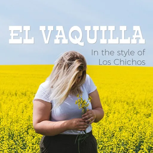 Karaoke El Vaquilla by Los Chichos — sing along with lyrics on Singa