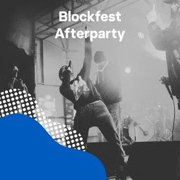 Cover art for singlist Blockfest Afterparty