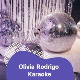 Omslagsbild för låtlista Olivia Rodrigo Karaoke