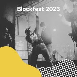 Cover art for singlist Blockfest 2023 🎤💫