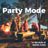 Cover art for Party Mode - Dustin Lynch karaoke version