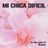 Cover art for Mi Chica Dificil - Bronco karaoke version