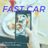 Cover art for Fast Car - Dakota, Jonas Blue karaoke version