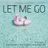 Cover art for Let Me Go - Florida Georgia Line, Alesso, watt, Hailee Steinfeld karaoke version