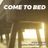 Cover art for Come To Bed - John Rich, Gretchen Wilson karaoke version