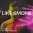 Cover art for Like Smoke - Amy Winehouse, Nas karaoke version