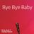 Cover art for Bye Bye Baby - Marilyn Monroe karaoke version