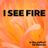 Cover art for I See Fire - Ed Sheeran karaoke version