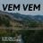 Cover art for Vem Vem - Pedro Paulo & Alex karaoke version