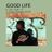 Cover art for Good Life - Kanye West, T-Pain karaoke version