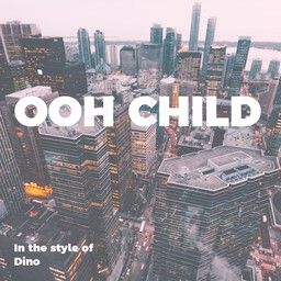 Ooh Child