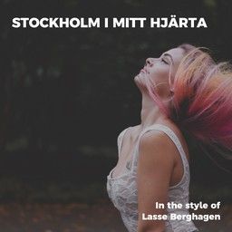 Stockholm I Mitt Hjärta