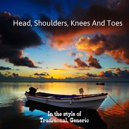 Head, Shoulders, Knees And Toes