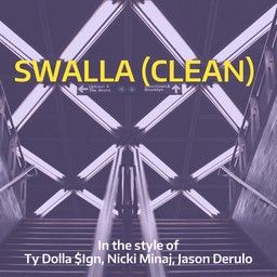 Swalla (Clean)