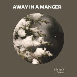 Away in a Manger