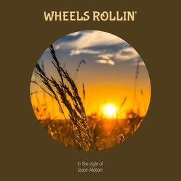 Wheels Rollin'