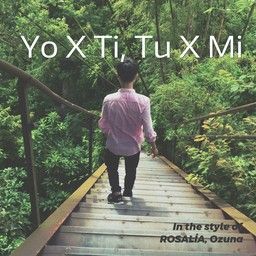 Yo X Ti, Tu X Mi