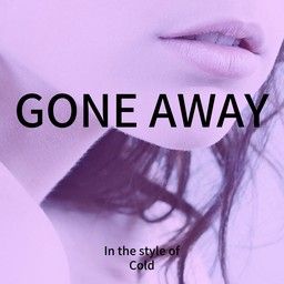 Gone Away