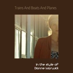 Trains And Boats And Planes