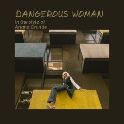 Dangerous Woman