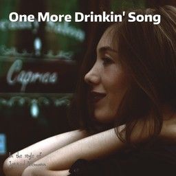 One More Drinkin' Song