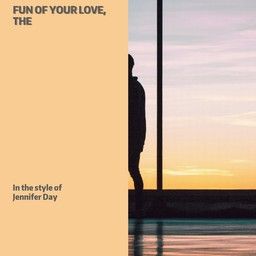 The Fun Of Your Love