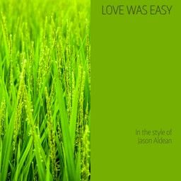 Love Was Easy