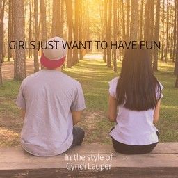 Girls Just Want to Have Fun