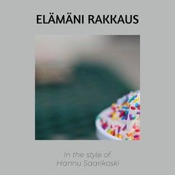 Elämäni rakkaus