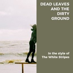 Dead Leaves and the Dirty Ground