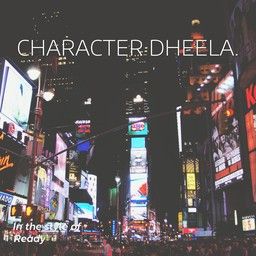 Character Dheela.