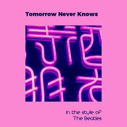 Tomorrow Never Knows
