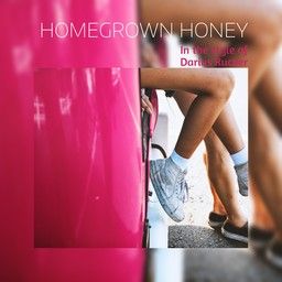 Homegrown Honey