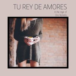 Tu Rey De Amores