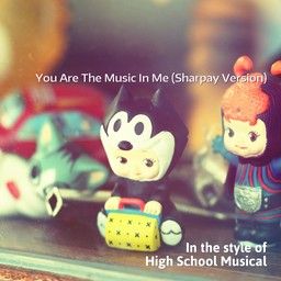 You Are The Music In Me (Sharpay Version)