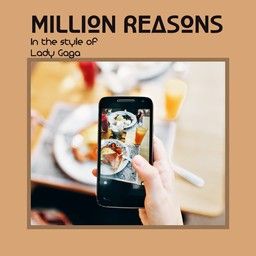 Million Reasons