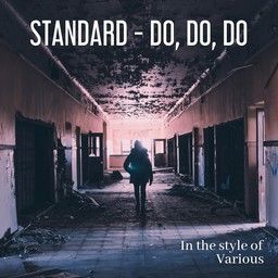 Standard - Do, Do, Do