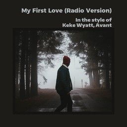 My First Love (Radio Version)