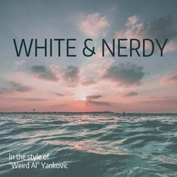 White & Nerdy