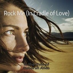 Rock Me (In Cradle of Love)