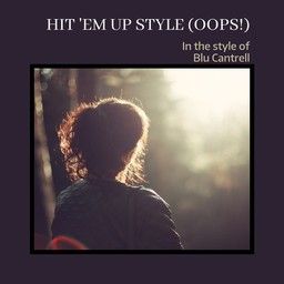 Hit 'Em Up Style (Oops!)