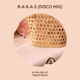 R-A-K-A-S (Disco mix)